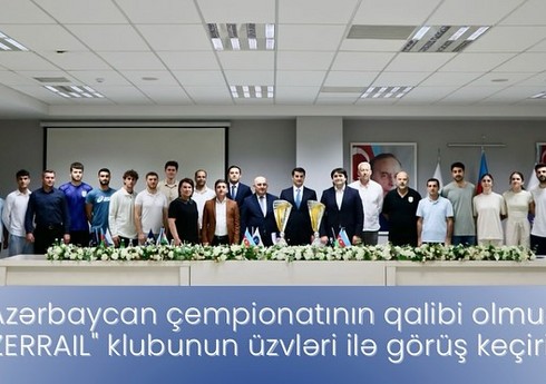 AVF rəsmiləri Azərbaycan çempionu olan "Azərreyl" klubunun üzvləri ilə görüşüblər