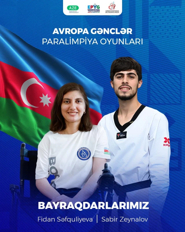 Avropa Gənclər Paralimpiya Oyunlarında Azərbaycan bayrağını daşıyacaq idmançılar bəlli olub