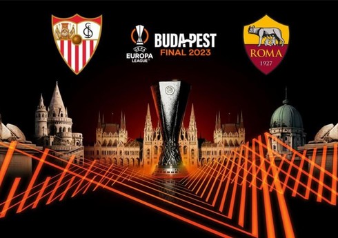 Avropa Liqası: "Sevilya" və "Roma"nın start heyətləri bəlli olub