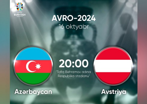 Azərbaycan - Avstriya oyunu başlayıb - YENİLƏNİB