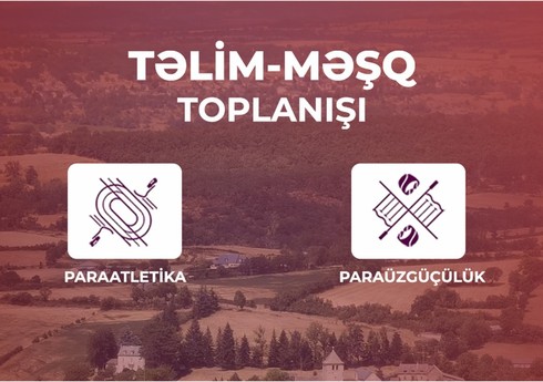 Azərbaycan təmsilçiləri paralimpiadaya Fransanın Ajan şəhərində hazırlaşırlar