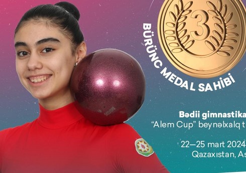 Azərbaycanın bədii gimnastı Qazaxıstanda bürünc medal qazanıb
