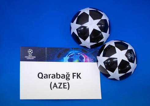 Çempionlar Liqası: "Qarabağ"ın rəqibi bəlli olub