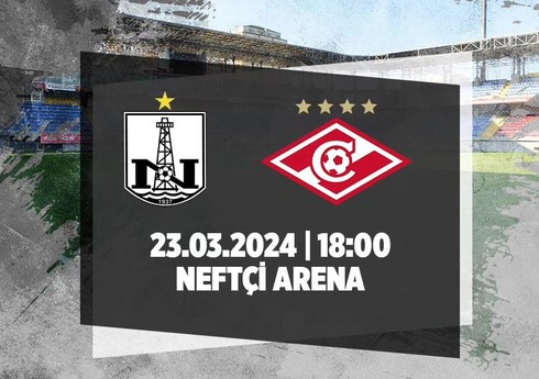 "Neftçi" yoxlama oyununda Moskva "Spartak"ı ilə qarşılaşacaq