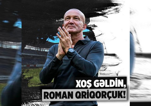 “Neftçi”nin baş məşqçisi vəzifəsinə Roman Qriqorçuk təyin edilib