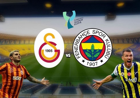 Türkiyə Superkuboku: "Qalatasaray" - "Fənərbağça" matçı ləğv edilib