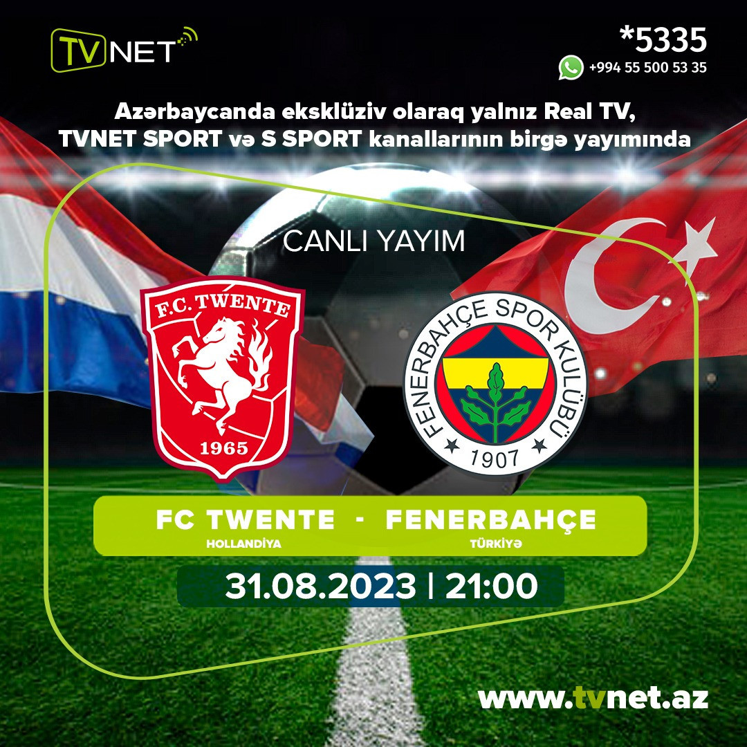 Tvente-Fenerbahçe matçı REAL TV, TVNET SPORT və S SPORT birgə yayımında göstəriləcək